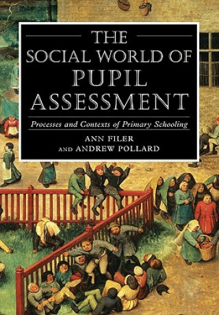 Buch Social World of Pupil Assessment Ann Filer