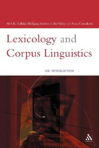 Kniha Lexicology and Corpus Linguistics Michael A. K. Halliday