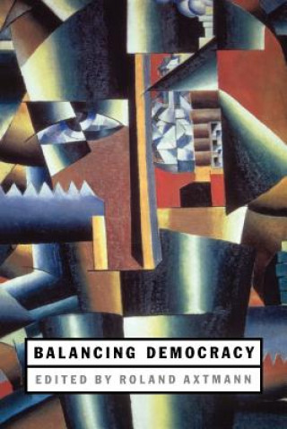 Book Balancing Democracy Roland Axtmann