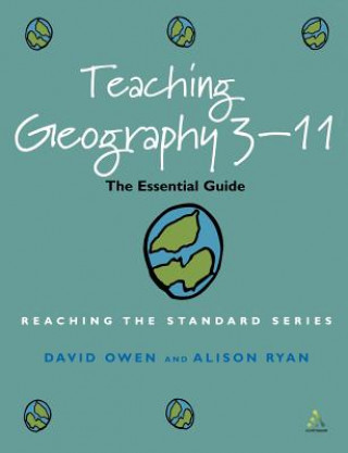 Carte Teaching Geography 3-11 David Owen