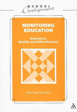 Книга Monitoring Education Carol Taylor Fitz-Gibbon