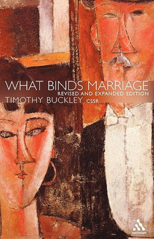 Książka What Binds Marriage Timothy Buckley