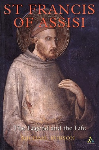 Kniha St. Francis of Assisi Michael Robinson