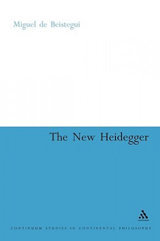 Książka New Heidegger Miguel De Beistegui