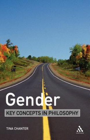 Kniha Gender: Key Concepts in Philosophy T Chanter