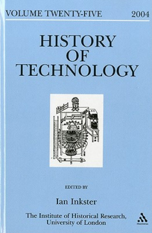 Könyv History of Technology Volume 25 Ian Inkster