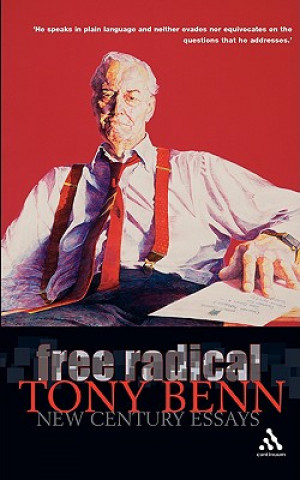 Könyv Free Radical Tony Benn