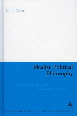 Książka Idealist Political Philosophy Colin Tyler