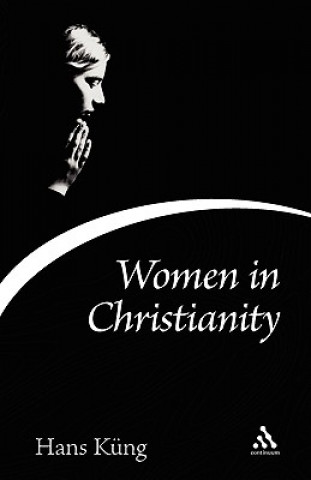 Książka Women in Christianity Hans Kung