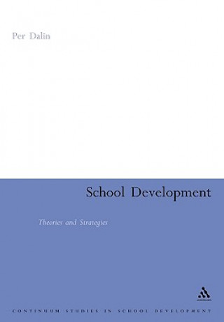 Книга School Development: Theories & Strategies Per Dalin