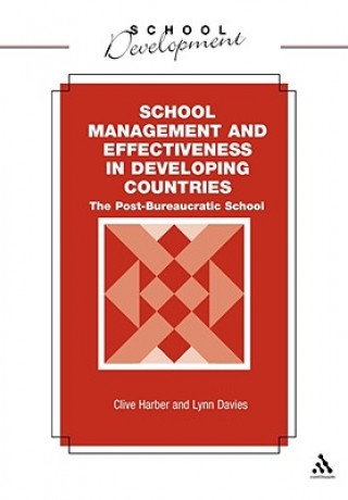 Carte School Management and Effectiveness in Developing Countries Clive Harber