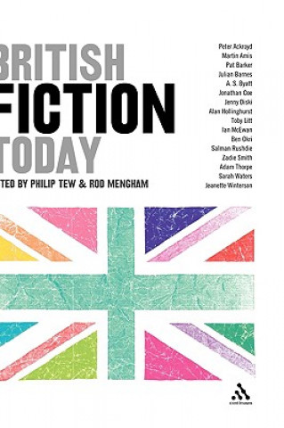 Könyv British Fiction Today Philip Tew