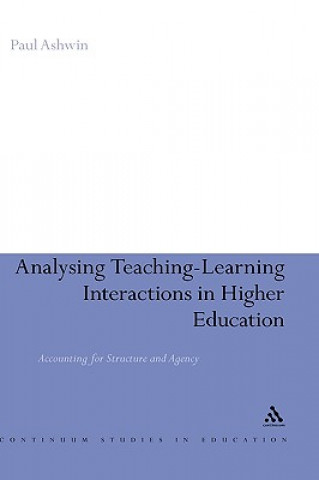 Książka Analysing Teaching-Learning Interactions in Higher Education Paul Ashwin