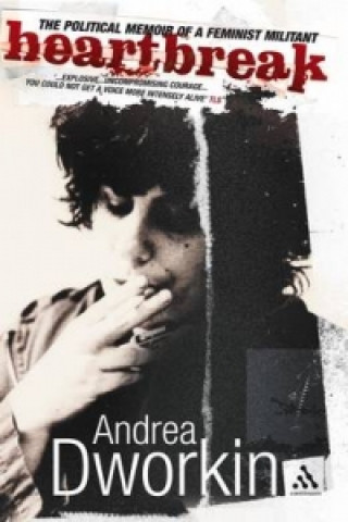 Kniha Heartbreak Andrea Dworkin