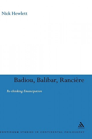Kniha Badiou, Balibar, Ranciere Nick Hewlett