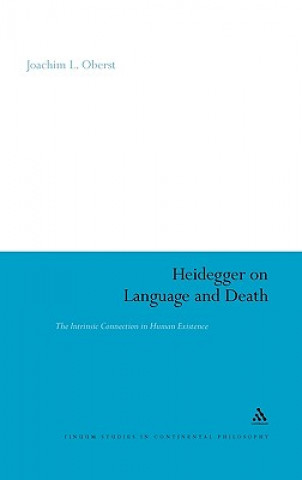 Книга Heidegger on Language and Death Joachim L. Oberst