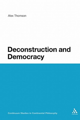 Kniha Deconstruction and Democracy Alex Thomson