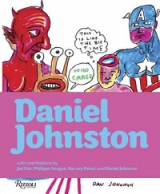 Libro Daniel Johnston Phillippe Vergne