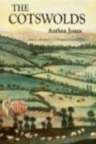 Kniha Cotswolds Anthea Jones
