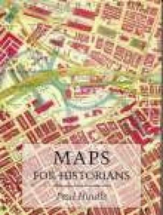 Libro Maps for Historians Paul Hindle