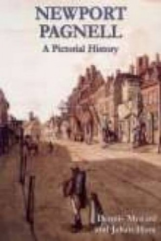 Kniha Newport Pagnell A Pictorial History Julian Hunt