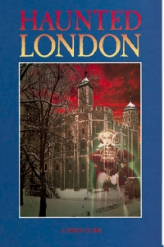 Knjiga Haunted London Rupert Matthews