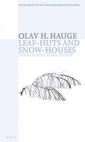 Knjiga Leaf-huts and Snow-houses Olav H Hauge