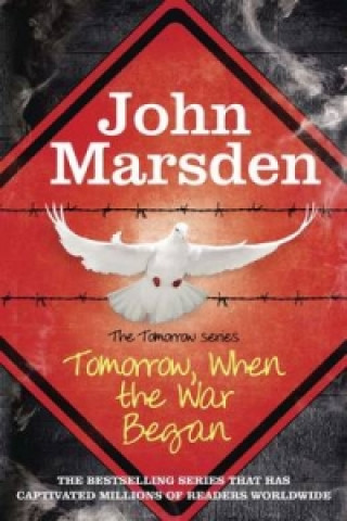 Könyv Tomorrow Series: Tomorrow When the War Began John Marsden