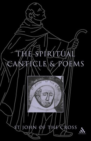 Carte Spiritual Canticle And Poems E. Allison Peers