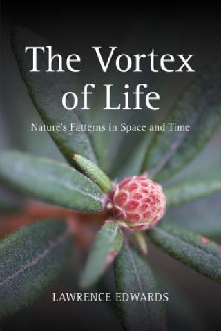 Kniha Vortex of Life Lawrence Edwards