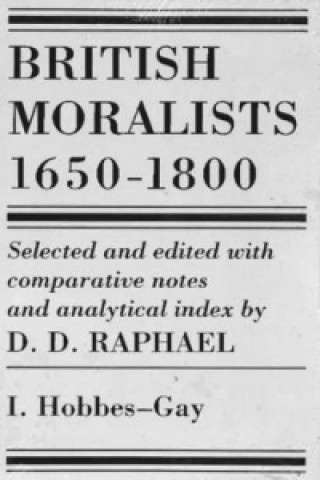 Kniha British Moralists: 1650-1800 (Volumes 1 and 2) Rapheal