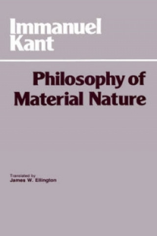 Kniha Philosophy of Material Nature Immanuel Kant