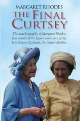 Kniha Final Curtsey Margaret Rhodes