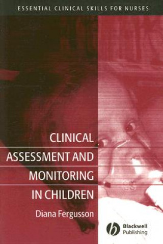 Könyv Clinical Assessment and Monitoring in Children Diana Fergusson