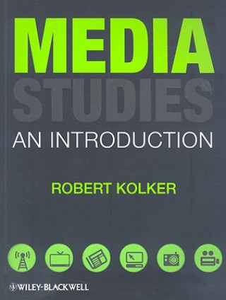 Könyv Media Studies - An Introduction Robert Kolker