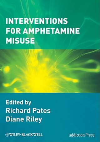 Kniha Interventions for Amphetamine Misuse Richard Pates