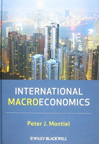 Könyv International Macroeconomics Peter J Montiel