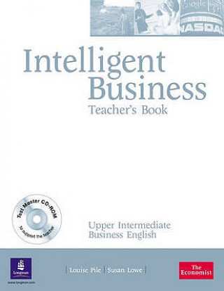 Kniha Intelligent Business Upper Intermediate Teachers Book and Test Master CD-Rom Pack Tonya Trappe
