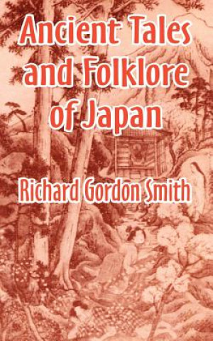 Carte Ancient Tales and Folklore of Japan Richard Gordon Smith
