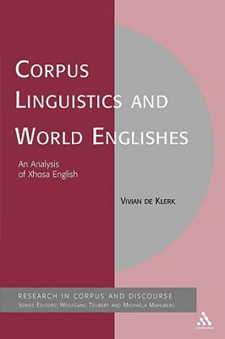 Knjiga Corpus Linguistics and World Englishes Vivian De Klerk