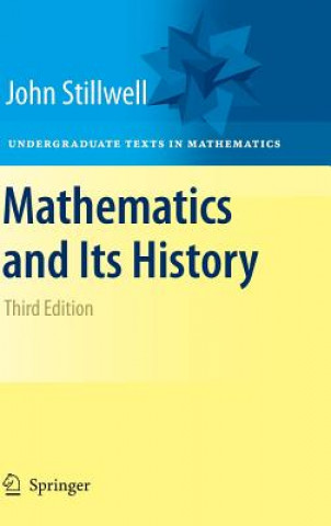 Knjiga Mathematics and Its History John Stillwell