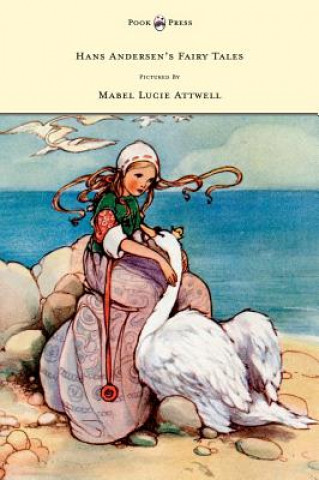 Könyv Hans Andersen's Fairy Tales Pictured By Mabel Lucie Attwell Hans Christian Andersen