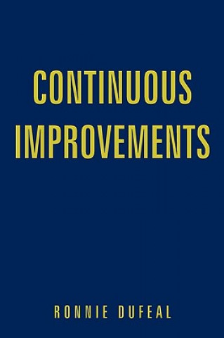 Könyv Continuous Improvements Ronnie Dufeal