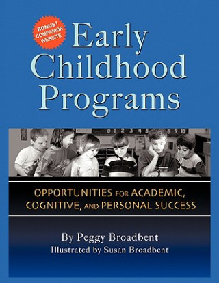 Kniha Early Childhood Programs Peggy Broadbent