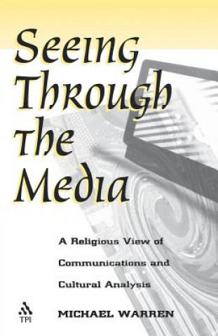 Livre Seeing Through the Media Michael Warren