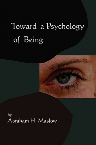 Книга Toward A Psychology of Being-Reprint of 1962 Edition First E Abraham H. Maslow
