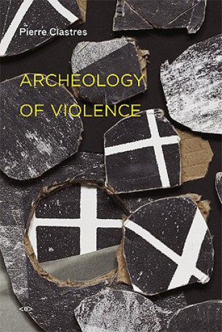 Libro Archeology of Violence Clastres