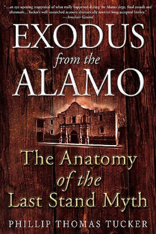 Carte Exodus from the Alamo Philip Tucker