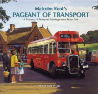 Kniha Malcolm Root's Pageant of Transport Malcolm Root