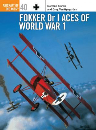 Carte Fokker Dr 1 Aces of World War I Norman Franks